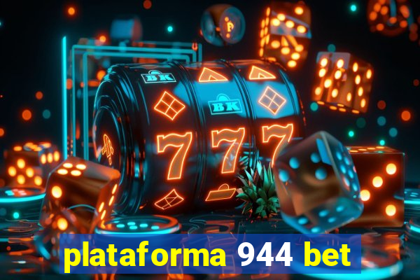 plataforma 944 bet